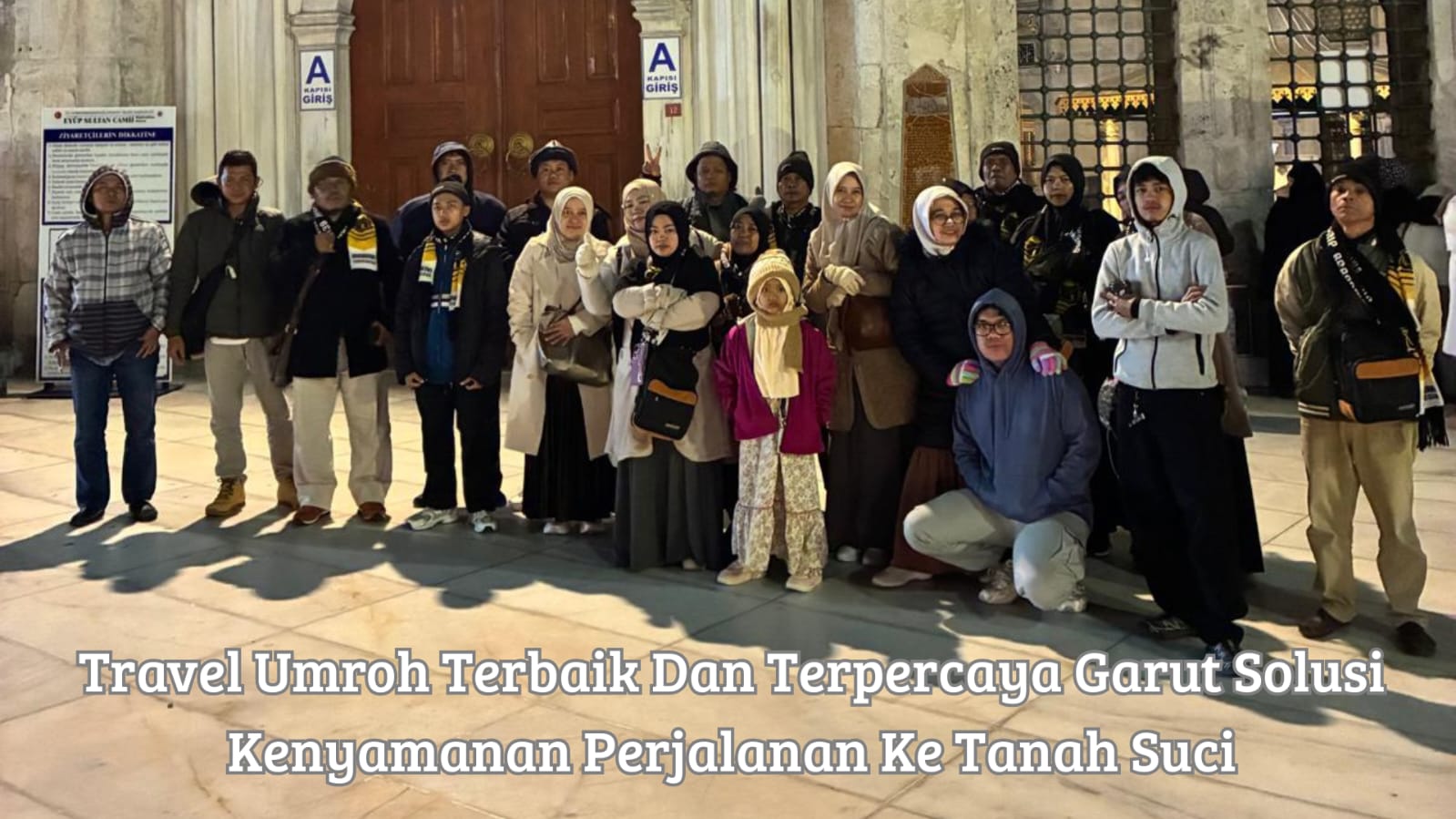 travel umroh terbaik dan terpercaya garut melayani pendaftaran jamaah ibadah ke Tanah Suci